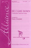 He Came Down SSAA choral sheet music cover